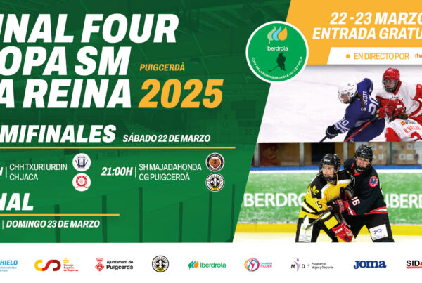 , La emoción de la Final Four de la Copa de SM la Reina &#8211; Iberdrola 2025 llega a Puigcerdà, Real Federación Española Deportes de Hielo